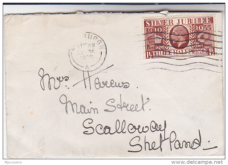 1935 EDINBURGH To SCALLOWAY Shetland Islands COVER GB  GV 1 1/2d Silver Jubilee Stamps - Covers & Documents