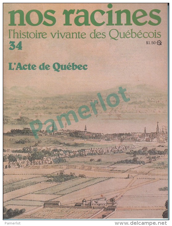 Nos Racines # 34 - Origine De La Famille = " Massicotte " 27.5 X 21.3 Cm ( L'acte De Quebec ) 4 Scans - Histoire