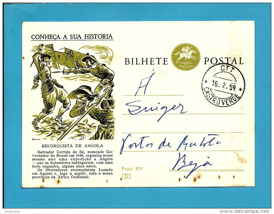 CONHEÇA A SUA HISTÓRIA - N.&ordm; 57 - Reconquista De Angola - Carimbo: Castro Verde - INTEIRO POSTAL STATIONERY - Entiers Postaux