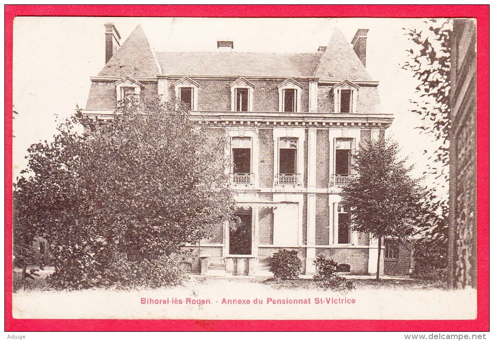 CPA 76 BIHOREL _ Annexe Du Pensionnat ST-VICTRICE _ Vue Façade _ ************************** - Bihorel