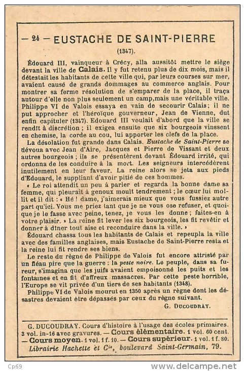 Chromo Librairie Hachette Et Cie - Eustache De Saint-Pierre ( 1347 ) - N° 24 - Texte Au Dos - Altri & Non Classificati