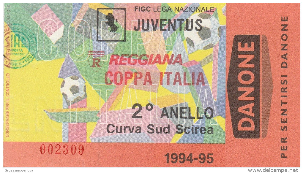 DOC1) BIGLIETTO INGRESSO JUVENTUS REGGIANA COPPA ITALIA CURVA SCIREA 2° ANELLO - Eintrittskarten