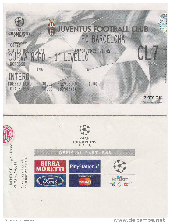 DOC1) BIGLIETTO INGRESSO STADIO DELLE ALPI JUVENTUS BARCELONA 2003 COPPA UEFA?? CALCIO FOOTBALL CHAMPIONS LEAGUE? - Biglietti D'ingresso