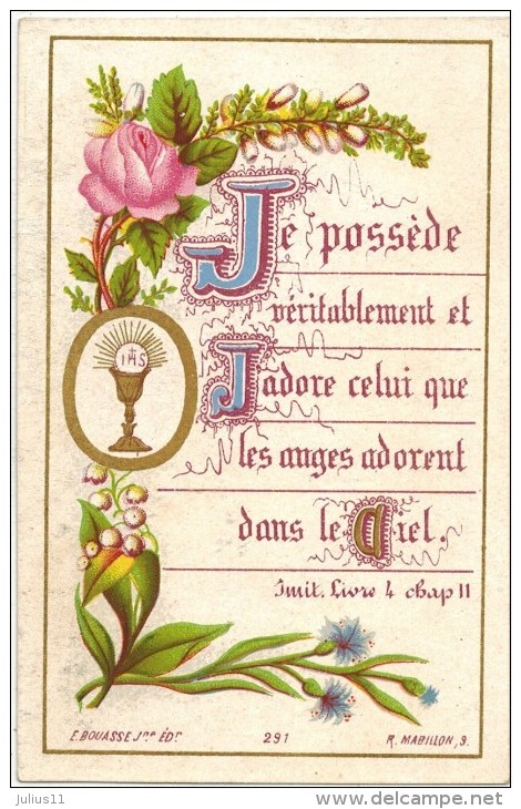 IMAGE PIEUSE RELIGIEUSE HOLY CARD SANTINI Bouasse N° 291 " Je Possède Véritablement Et J'Adore .. "  - Chromo - Images Religieuses