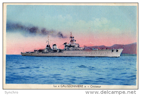 La " Galissonniere " Croiseur - Guerre