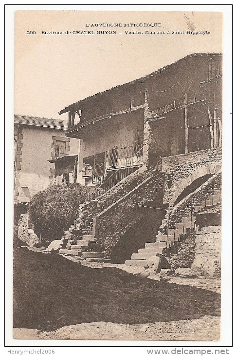 Puy De Dome - 63 - Env De Chatel Guyon Vieilles Maisons A Saint Hippolyte Auvergne Pittoresque - Châtel-Guyon