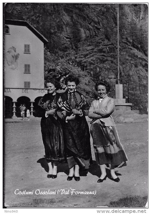 COSTUMI OSSOLANI - VAL FORMAZZA (VB) - F/G - V: 1955 - Costumes