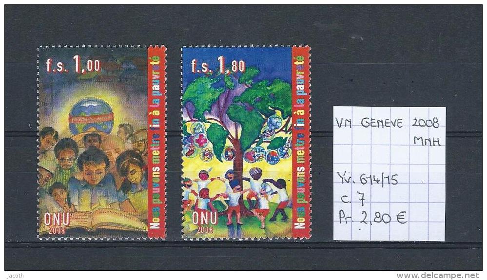 UNO Genève 2008 - Yv. 614/15 Postfris/neuf/MNH - Neufs