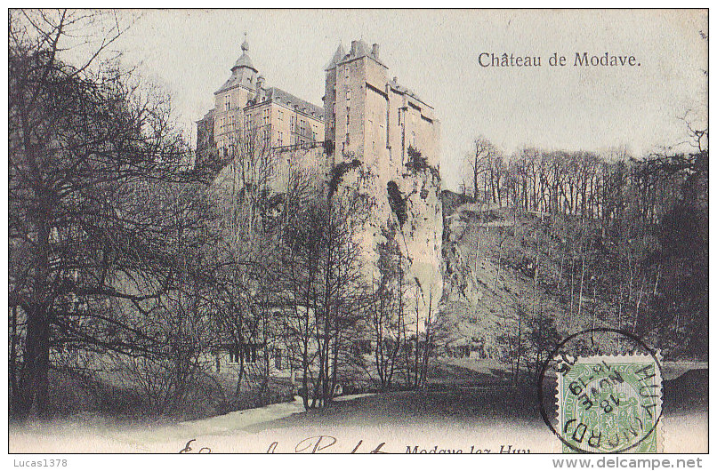 MODAVE LES HUY / CHATEAU DE MODAVE - Modave