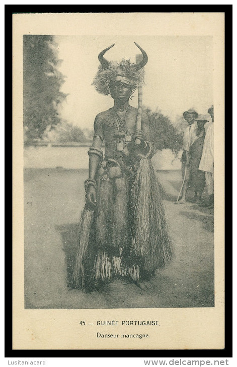 GUINÉ -BISSAU- COSTUMES -Guiné Portugaise - Danceurs Mancagnes ( Ed. D. A. Longuet Nº 45)   Carte Postale - Guinea-Bissau