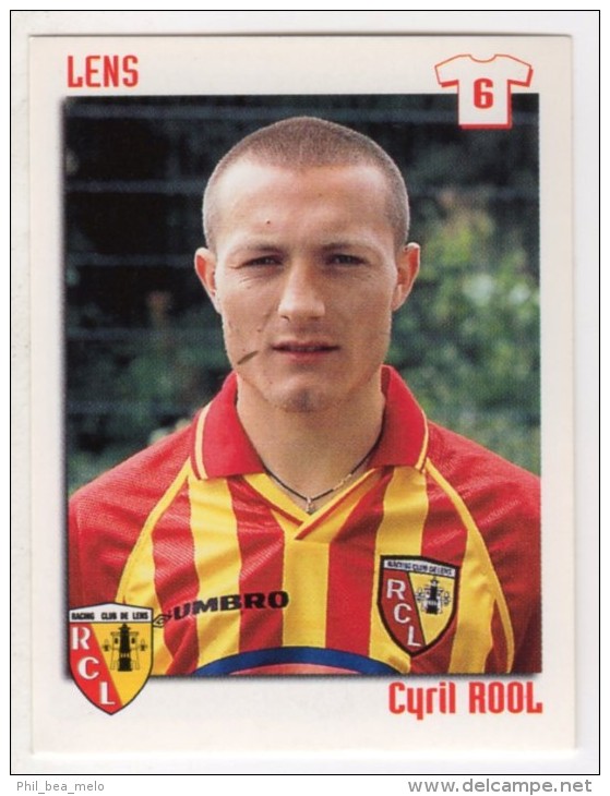 FOOT STICKER FRANCE PANINI FOOT 99 EN IMAGES N°099 CYRIL ROOL - RACING CLUB DE LENS - Edition Française