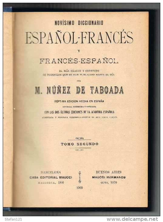 Novisimo Diccionario Francès Espanol - M. Nunez de Taboada - 2 tomes  - 1909 -