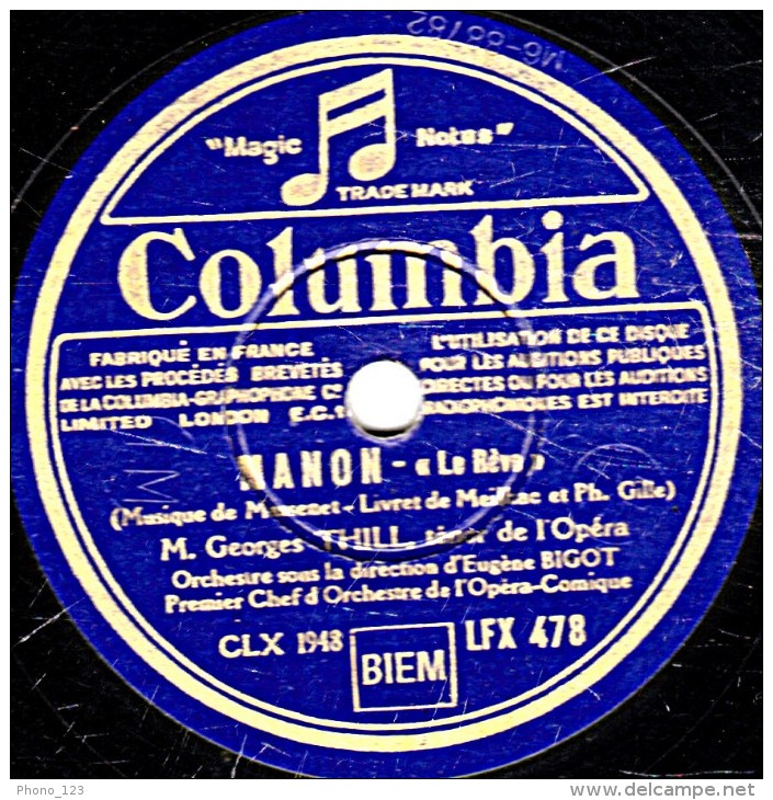 78 Trs - 30 Cm - état EX - Georges THILL - MANON "Ah ! Fuyez Douce Image" "Le Rêve" - 78 Rpm - Schellackplatten