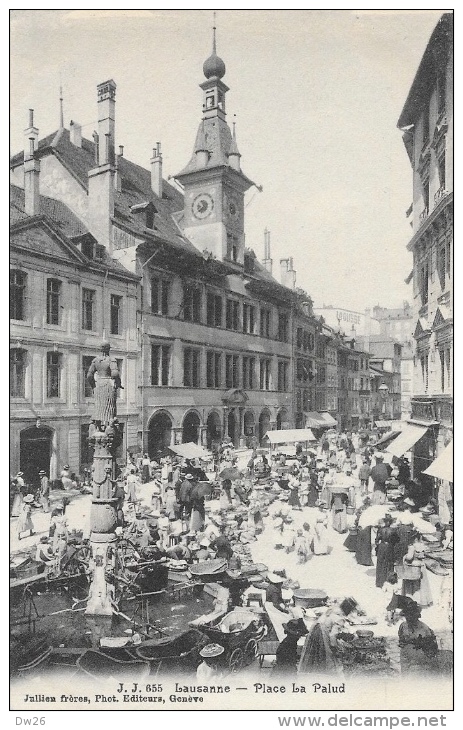 Lausanne - Place La Palud Un Jour De Marché - Edition Jullien Frères - Carte J.J. N°655 Non Circulée - Lausanne