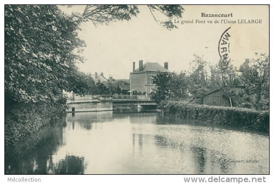 51 BAZANCOURT / Le Grand Pont Vu De L'Usine Lelarge / - Bazancourt