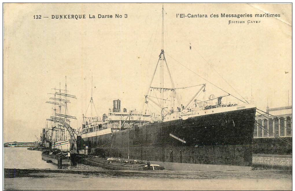 DUNKERQUE - LA DARSE N° 3 - PAQUEBOT " L'EL CANTARA " - MESSAGERIES MARITIMES - BATEAU - BEAU PLAN - Dunkerque