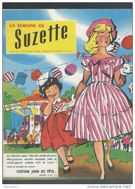 La Semaine De Suzette N°34 Roman-photos Amis Pour La Vie - Certain Jour De Fête - Le Secret De La Chapelle De 1958 - La Semaine De Suzette