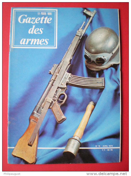 GAZETTE Des Armes N°15, AVRIL 1974 ! - Sonstige & Ohne Zuordnung