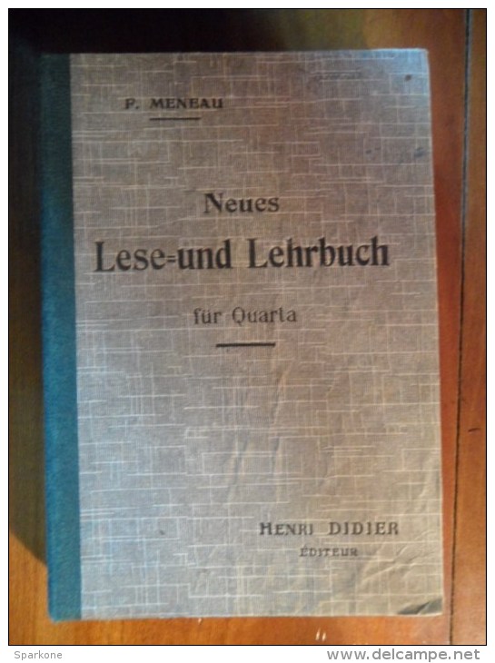 Neues Lese - Und Lehrbuch (F. Meneau) éditions Henri Didier De 1941 - Livres Scolaires