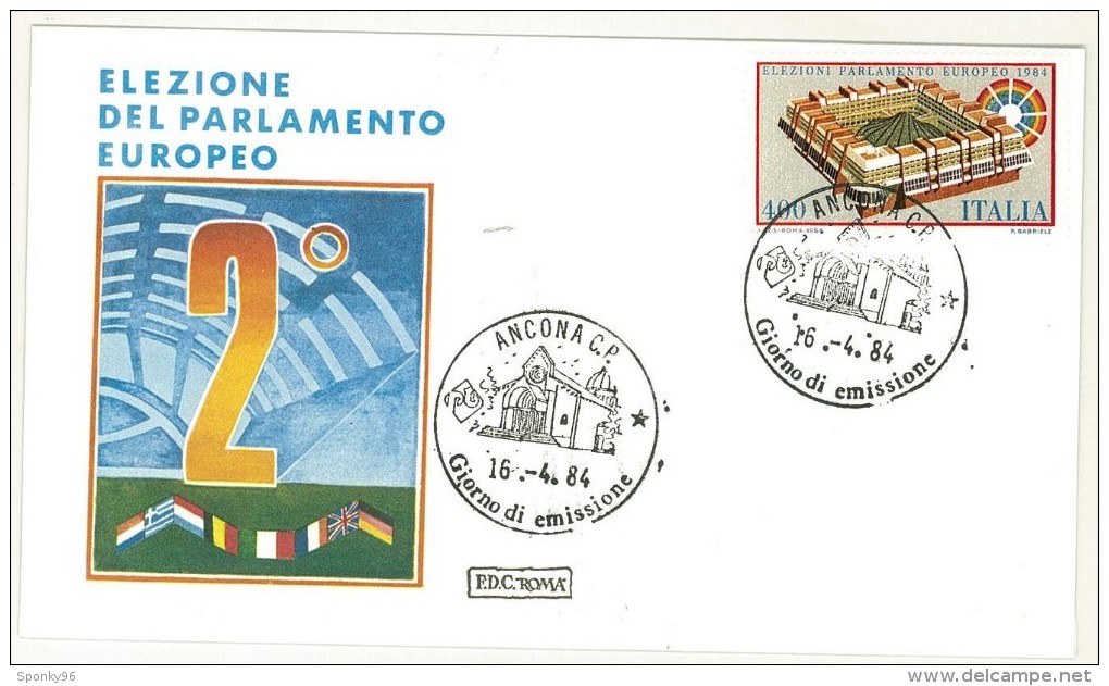ITALIA - FDC ROMA - ANNO 1984 -  2° ELEZIONI DEL PARLAMENTO EUROPEO  - ANCONA C.P. - - FDC