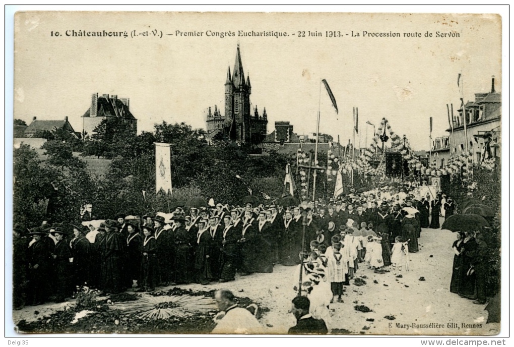 CHATEAUBOURG - Premier Congrès Eucharistique - 22 Juin 1913 - La Procession Route De Servon - Andere & Zonder Classificatie