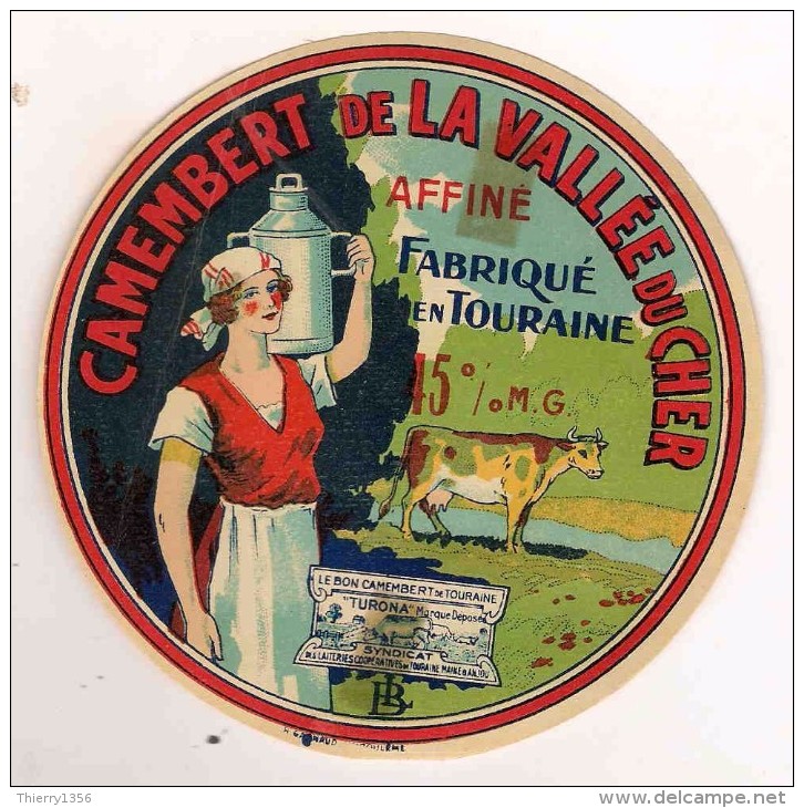 ETIQUETTE DE FROMAGE  Camembert De La Vallee Du Cher Fabriqué En Touraine - Cheese