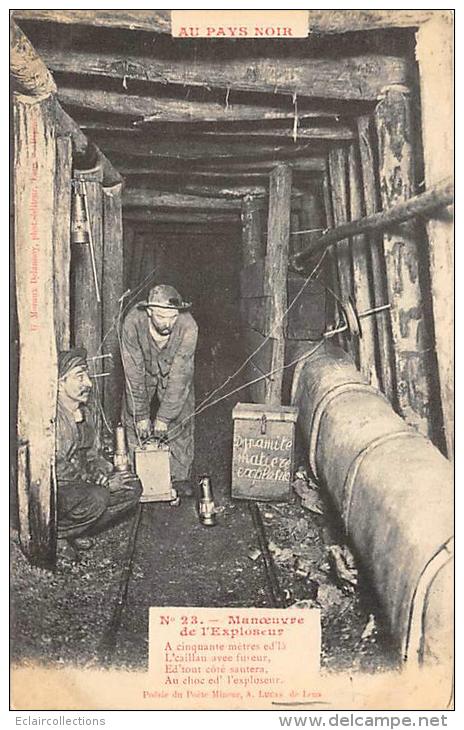 Nord-Pas De Calais  59 -  62   Thème Mines: Au Pays  Noir.  Manoeuvre De L'exploseur( Dynamite) - Nord-Pas-de-Calais