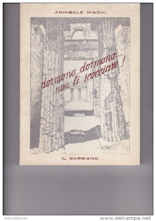 DORMONO...DORMONO...NON LI SCOCCIARE! DI ANNIBALE NINCHI - ATTORE DI TEATRO E CINEMA - Cinema & Music