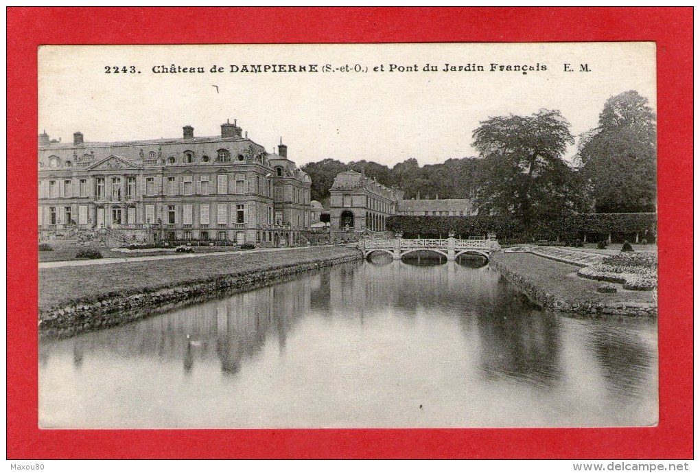 Château De DAMPIERRE Et Pont Du Jardin... - Autres & Non Classés