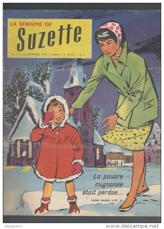 La Semaine De Suzette N°5 Bonne Année Claudine - Film : Tu Seras Un Homme Mon Fils - Regardez L'étoile De 1957 - La Semaine De Suzette