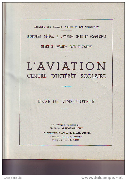 L' AVIATION - LE LIVRE DE L' INSTITUTEUR - CENTRE D' INTERET SCOLAIRE - édité En 1947 - Avión
