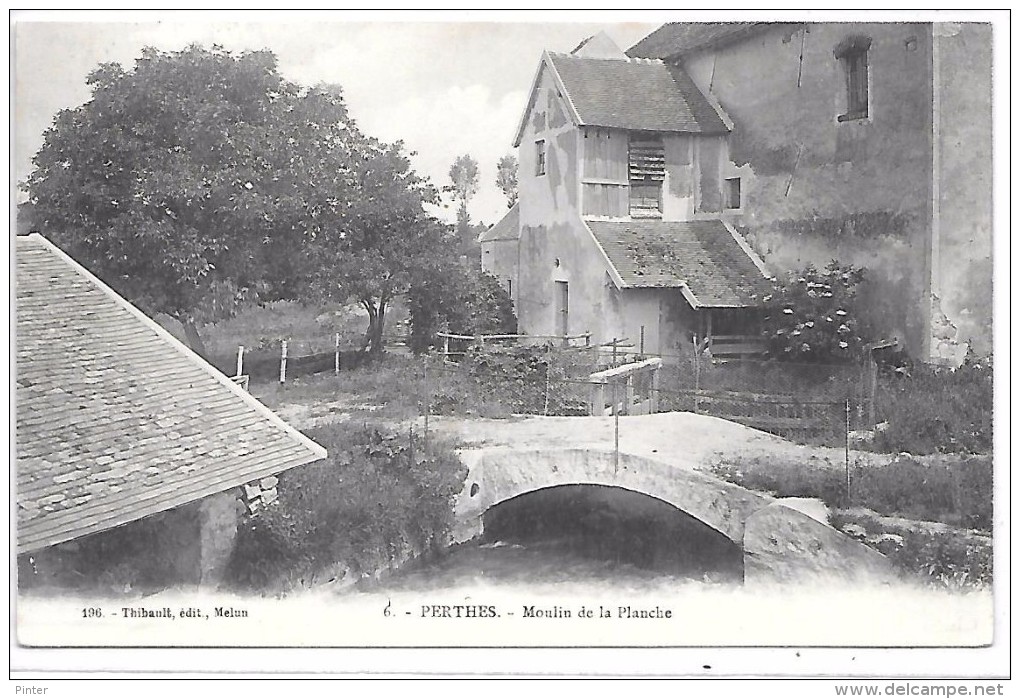 PERTHES - Moulin De La Planche - Perthes