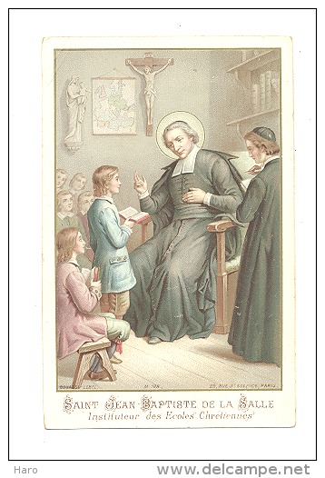 Image Pieuse - Saint Jean Baptiste De La Salle - Instituteur Des écoles Chrétiennes - RELIGION - Andachtsbilder