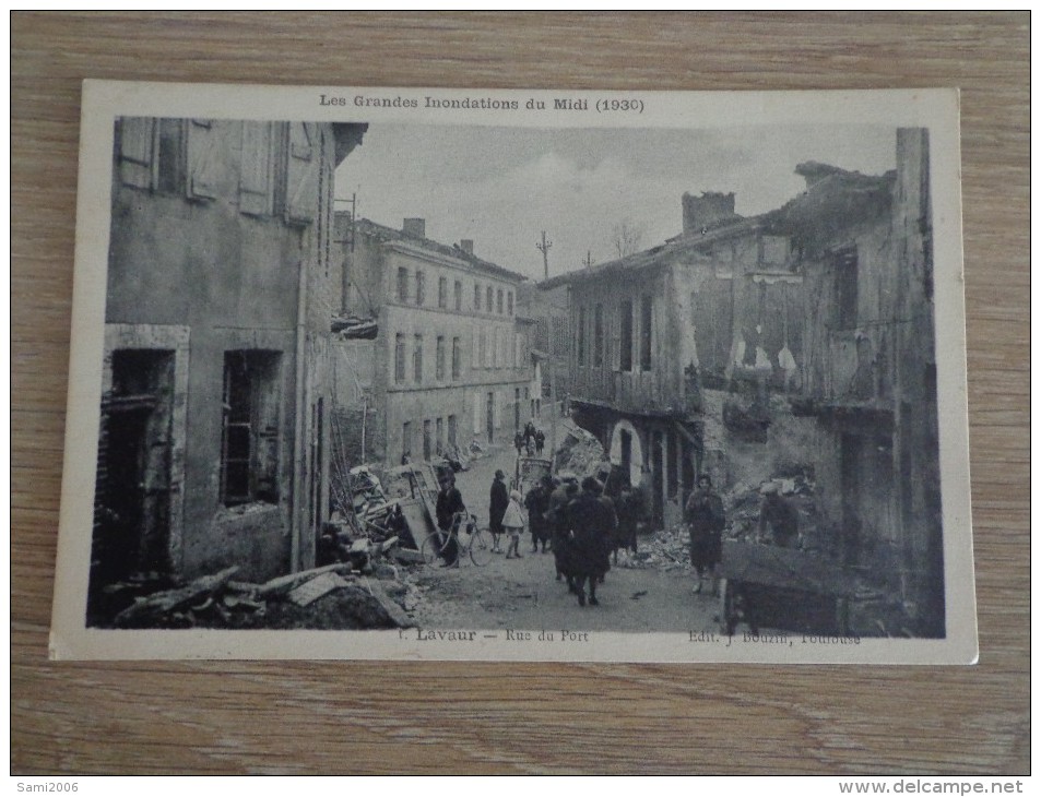 CPA 81 LAVAUR RUE DU PORT LES GRANDES INONDATIONS DU MIDI 1930 - Lavaur