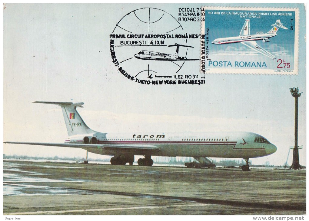 AVIATION CIVILE : FLIGHT AROUND THE EARTH - AVION : ILYUSHIN IL-62 AIRCRAFT - 1981 - TAROM - ROUMANIE / ROMANIA (t-616) - Covers & Documents