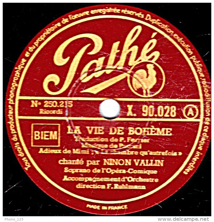 78 Trs - 30 Cm - état EX - Ninon VALLIN - LA VIE DE BOHÈME - On M'appelle Mimi - La Chambre Qu'autrefois - 78 T - Disques Pour Gramophone