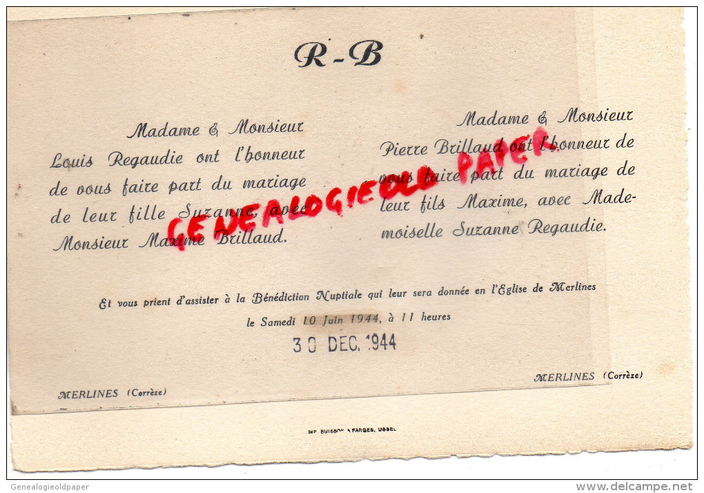 19 -MERLINES- FAIRE PART MARIAGE - SUZANNE REGAUDIE AVEC MAXIME BRILLAUD- 30 DECEMBRE 1944 - Unclassified