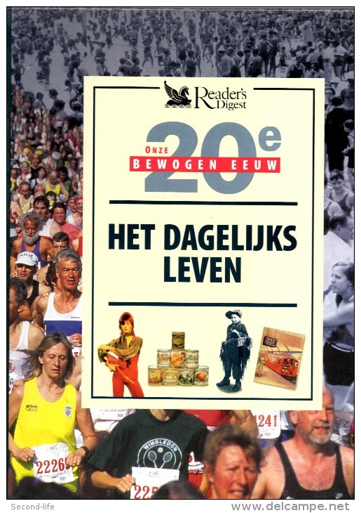 Het Dagelijks Leven (onderdeel Van Onze Bewogen 20e Eeuw) Door Richard Tames/Jac.G.Constant - Geschiedenis