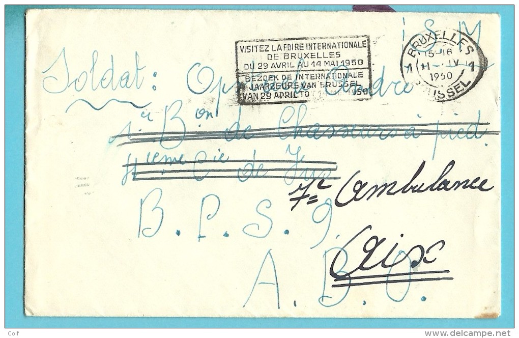 Brief Met Stempel BRUXELLES Op 11/04/1950 Naar "Soldaat" Met Stempel POSTES-POSTERIJEN / B.P.S. 9  + 17 !!! - Army