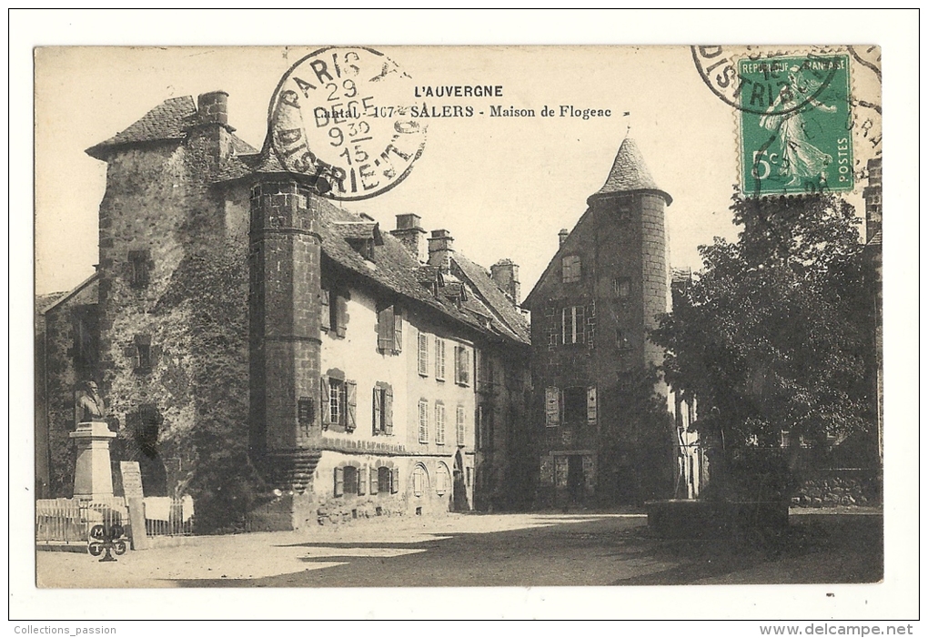 Cp, 15, Salers, Maison De Flogeac, Voyagée 1915 - Sonstige & Ohne Zuordnung