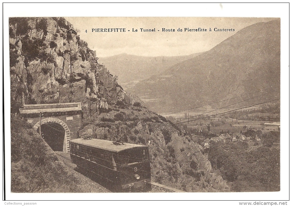 Cp, Trains, Pierrefitte, Le Tunnel, Route De Pierrefitte à Cauterets - Trains