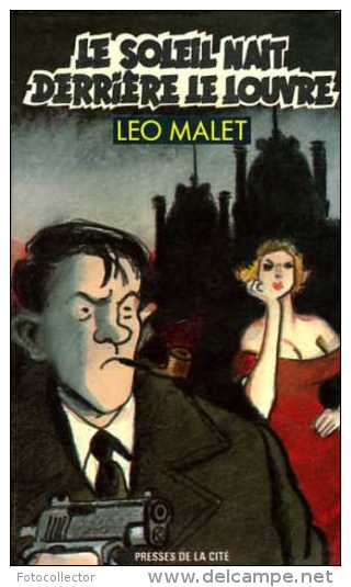 Nestor Burma : Le Soleil Nait Derrière Le Louvre Par Léo Malet (ISBN 2258028256 EAN 9782258028258) - Leo Malet