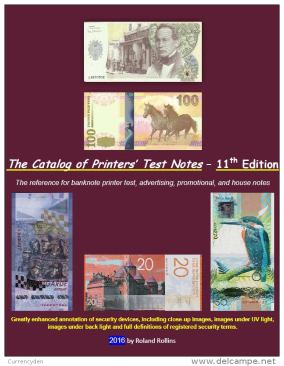 Catalog Of Printer's Test Notes, 11th Ed -2016, 519 Pages, 2700+ Images - Autres & Non Classés