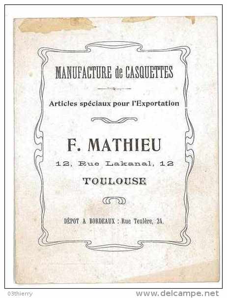 PETIT CATALOGUE TARIF MANUFACTURE DE CASQUETTES F. MATHIEU 31 TOULOUSE 1907 - Other & Unclassified