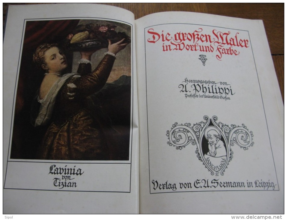 Die Grossen Maler In Wort Und Farbe - Philippi - 96 Pages  De Texte Et 120 Ill.coul. Début 1900 Couverture Rigide - Schilderijen &  Beeldhouwkunst