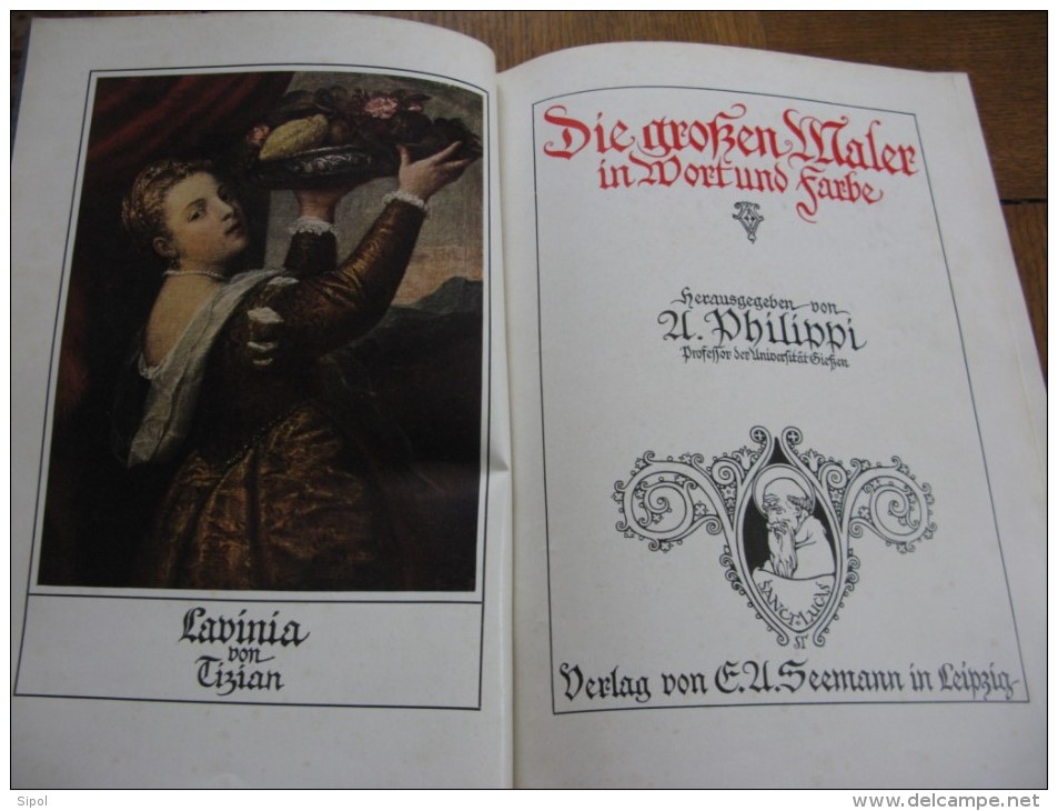 Die Grossen Maler In Wort Und Farbe - Philippi - 96 Pages  De Texte Et 120 Ill.coul. Début 1900 Couverture Rigide - Peinture & Sculpture
