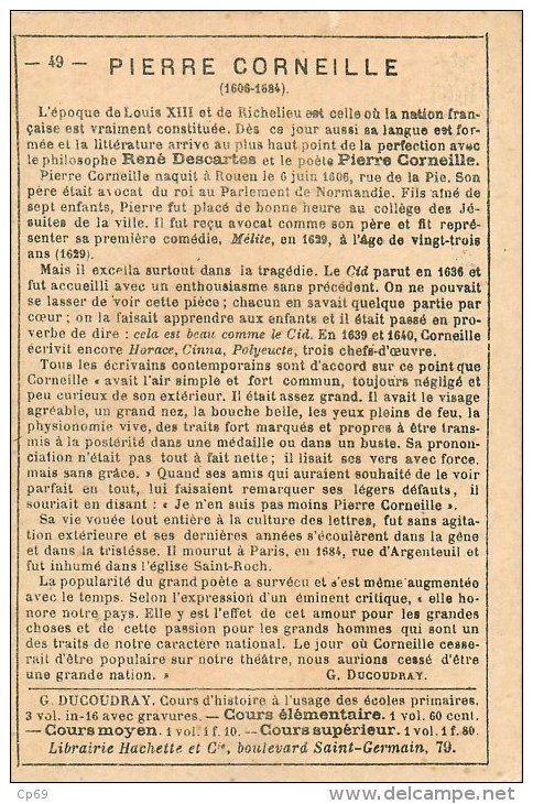 Chromo Librairie Hachette Et Cie - Pierre Corneille ( 1606-1684 ) - N° 49 - Texte Au Dos - Altri & Non Classificati