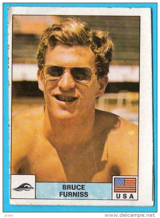 PANINI OLYMPIC GAMES MONTREAL 76 - 247 BRUCE FURNISS Swimming Natation USA  (Yugoslavian Edition) Juex Olympiques 1976 - Schwimmen