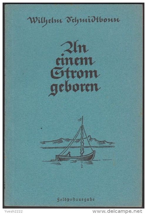 Allemagne 1942. Livret De Franchise Militaire. Né D'un Ruisseau, Par Wilhelm Schmidtbonn. Beethoven, Carnaval, Voilier - Carnaval