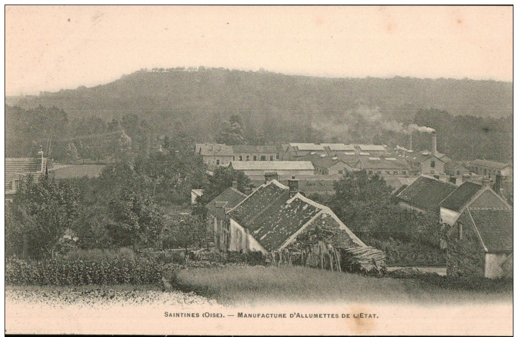 Cpa  SAINTINES (OISE) .MANUFACTURE  D'ALLUMETTES DE L'ETAT. - Autres & Non Classés